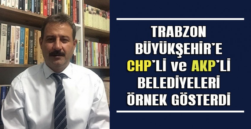 Söğüt, Büyükşehir’i CHP’li ve AKP’li Belediyelerle Kıyasladı