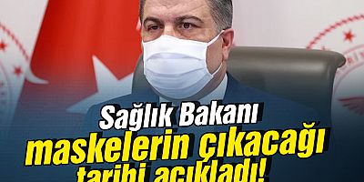 Sağlık Bakanı Koca maskelerin çıkacağı tarihi açıkladı