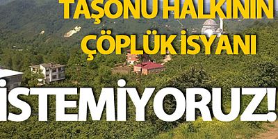 Taşönü, Çöp Sorunu İçin Yeni Vali'den Çözüm Bekliyor !
