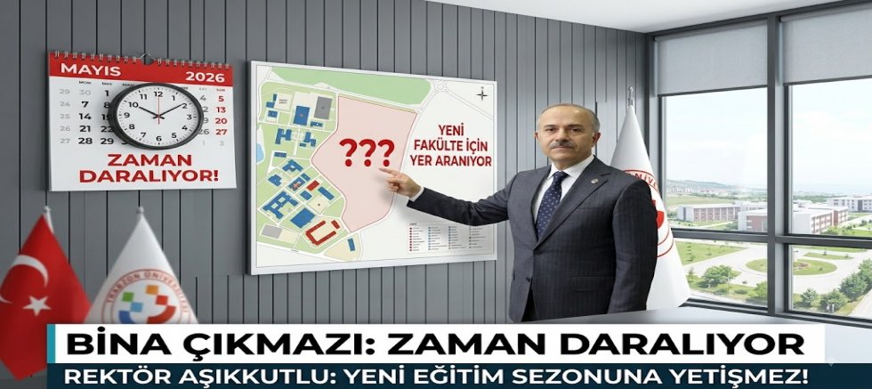 REKTÖR AŞIKKUTLU : YENİ EĞİTİM SEZONUNA YETİŞMEZ !