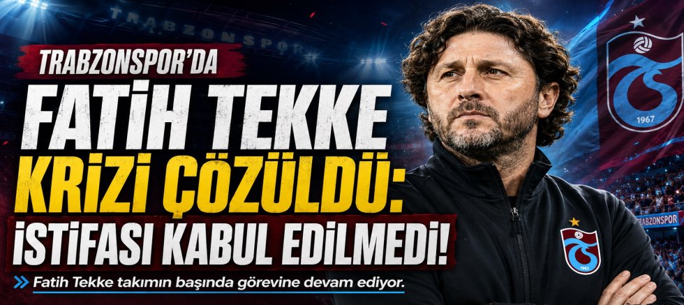 TRABZONSPOR FATİH TEKKE’NİN İSTİFASINI KABUL ETMEDİ!