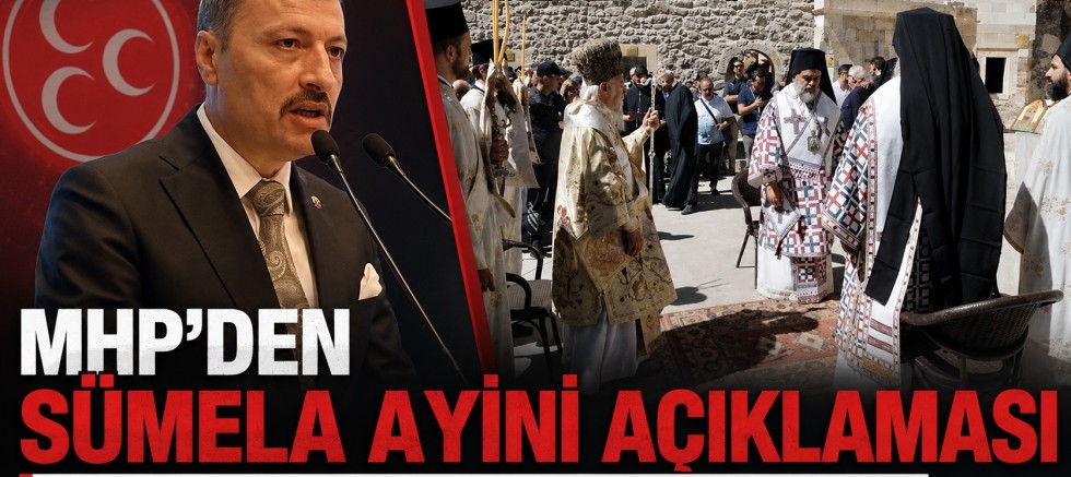 Sümela Ayini Açıklaması: “Devletimizin Kararına Saygılıyız”