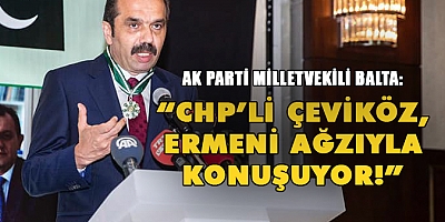 AK Parti Trabzon Milletvekili Balta, Çeviköz’e Sert Çıktı