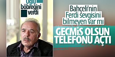 Bahçeli'den Ferdi Tayfur'a Geçmiş Olsun Telefonu