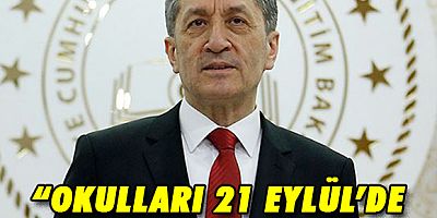 Bakan Selçuk'tan Okulların Açılışıyla İlgili Açıklama