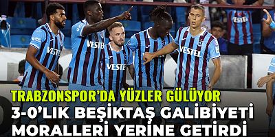 Beşiktaş Galibiyeti, Trabzonspor’da Yüzleri Güldürdü