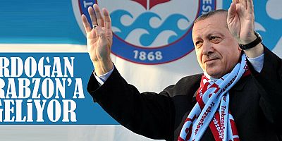 Cumhurbaşkanı Erdoğan, Trabzon'a geliyor! İşte programı...