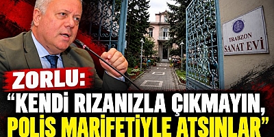 CÜNEYT ZORLU'DAN SANATEVİ'NİN TAHLİYESİNE SERT TEPKİ