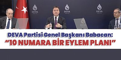 DEVA Partisi 10. Eylem Planını Açıkladı