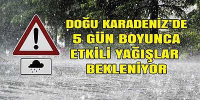 Doğu Karadeniz’de Yağmurla Birlikte Sıcaklıklar da Düşecek