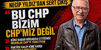 “DÜNE KADAR MÜCADELE ETTİĞİMİZ İNSANLAR CHP’Yİ YÖNETİYOR”