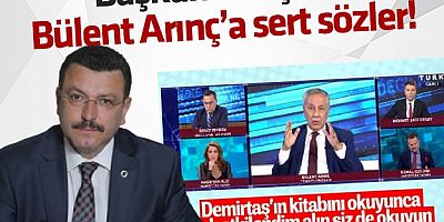 Genç Bülent Arınç’ı Kınadı !