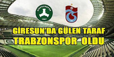 Giresunspor’u 1-0 Yenen Trabzonspor, 3’te 3 Yaptı