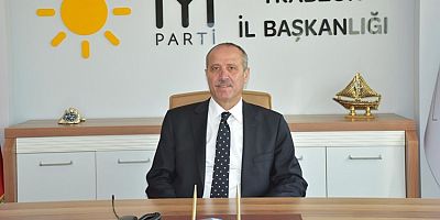 İYİ Parti Trabzon İl Başkanı Kuvvetli'den, AK Partili isimlere cevap!