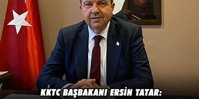 KKTC Başbakanı Tatar: “Türkiye ile uyumlu hareket ediyoruz