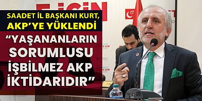 Kurt: “Gücün Emrinde Olanlar Halkı Anlayamazlar”