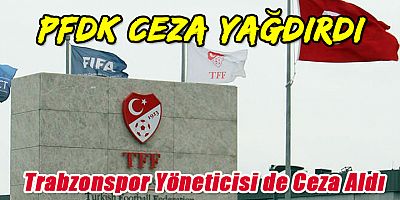 PFDK Ceza Yağdırdı!