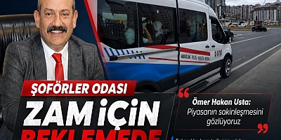 ŞOFÖRLER ODASI ZAM İÇİN BEKLEMEDE