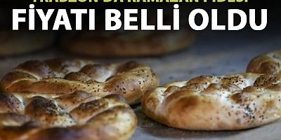 Trabzon'da Ramazan pidesinin fiyatı belli oldu