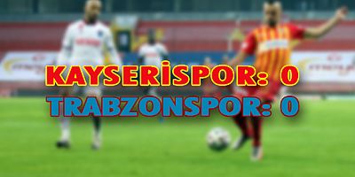 Trabzonspor, Kayseri’den 1 Puanla Dönüyor 