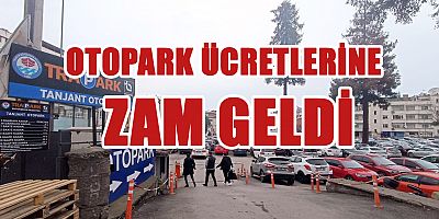 TRAPARK Otopark Ücretlerine Yüzde 35 Zam Yaptı !