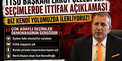 TTSO Başkanı Erkut Çelebi’den Seçimlerde İttifak Açıklaması