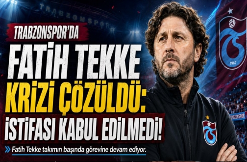 TRABZONSPOR FATİH TEKKE’NİN İSTİFASINI KABUL ETMEDİ!