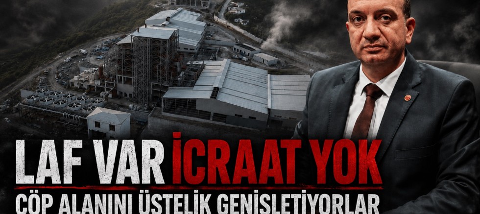 YILLARDIR LAF VAR, İCRAAT YOK!